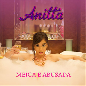 Álbum Meiga E Abusada de Anitta