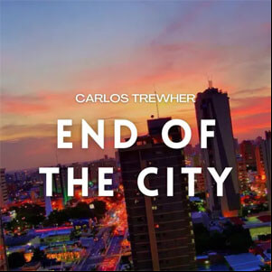 Álbum End of the City de Carlos Trewher