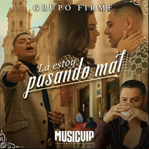 Álbum La Estoy Pasando Mal de Grupo Firme