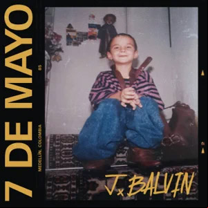 Álbum 7 De Mayo de J Balvin