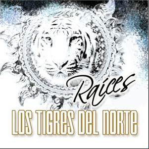 Álbum Raíces de Los Tigres del Norte