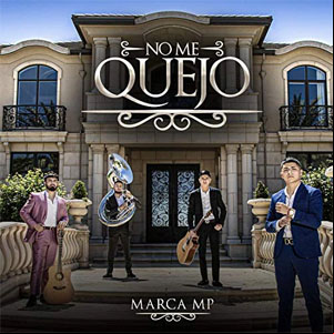 Álbum No Me Quejo de Marca MP
