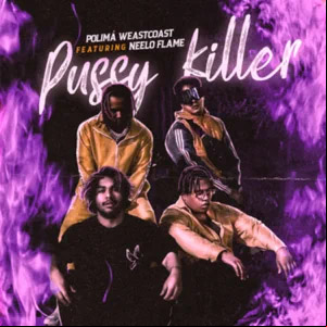 Álbum Pussy Killer de Polimá WestCoast